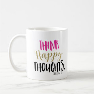 Taza De Café PIENSA PENSAMIENTOS FELICES Rosa Oro Personalizado