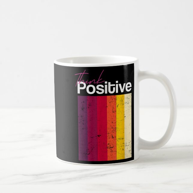 Taza De Café &Piensa Positivo; Inspira Citas Gráficas (Derecha)