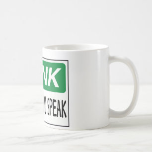 Taza De Café Piense antes de que usted hable