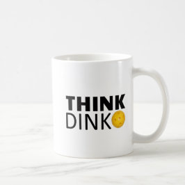 Taza De Café Piense Dink (Pickleball)