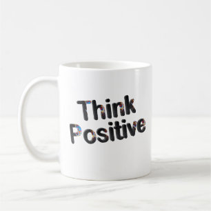 Taza De Café Piense el positivo