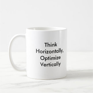 Taza De Café Piense horizontalmente, optimice verticalmente