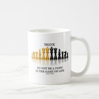 Taza De Café Piense que (ajedrez) no sea un empeño en The Game
