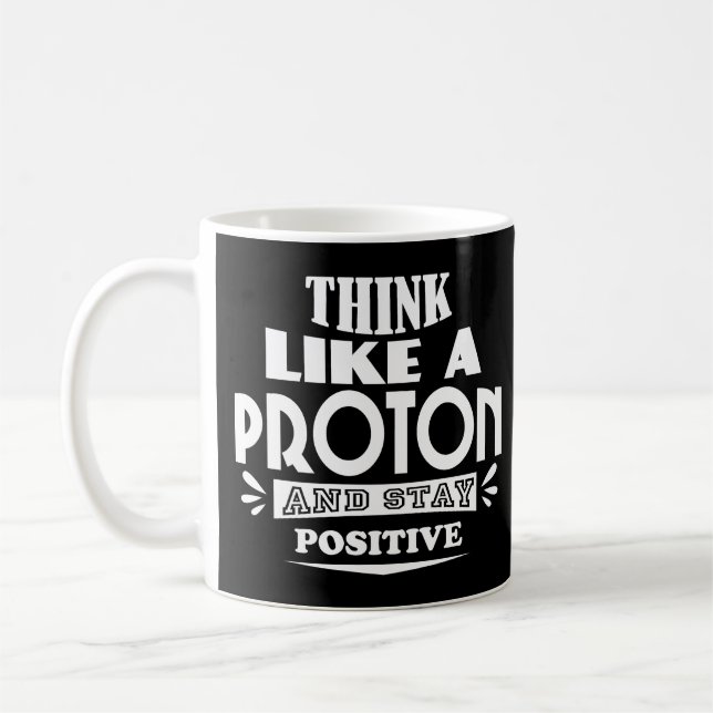 Taza De Café Piensen como una protección y permanezcan positivo (Izquierda)