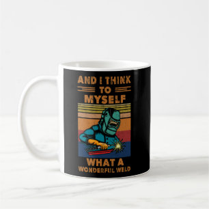 Taza De Café Pienso En Mí Mismo Que Una Maravillosa Soldadura D