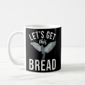 Taza De Café Pigeon Breeder Vamos a buscar este culebrón de pan