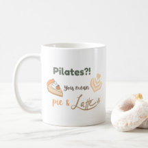 ¿Pilates? Quieres decir pastel y latas Cita gracio