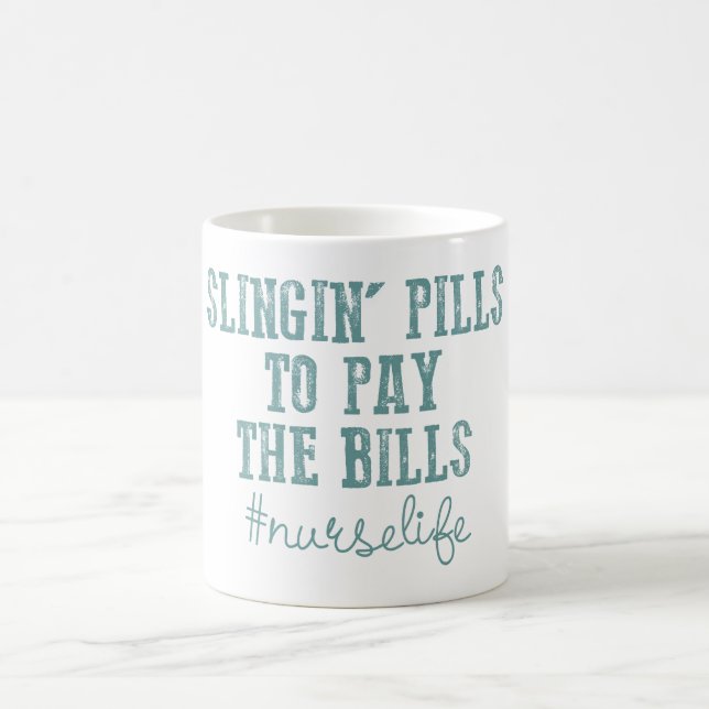 Taza De Café Píldoras para pagar la vida de la enfermera (Centro)