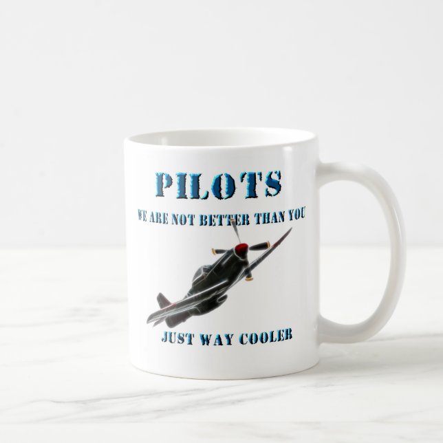 Taza De Café Pilotos - no somos mejores que usted (Derecha)
