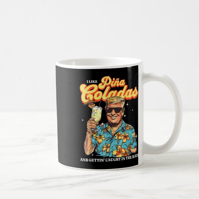 Taza De Café Pina Coladas Donald Trump vacaciones de verano Haw (Derecha)