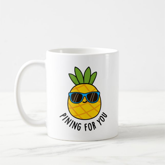 Taza De Café Pining For You Funny Pineapple Pun (Izquierda)
