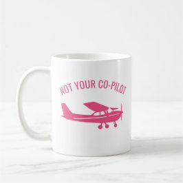 Taza De Café Pink Cessna Airplane Not Your Co-Pilot Funny Femal