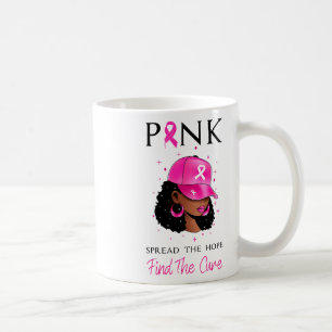 Taza De Café Pink Spread La Esperanza Encuentra La Cura Del Cán