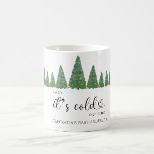 Taza De Café Pinos Bebé hace frío afuera