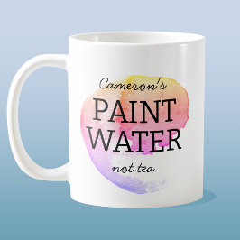 Taza De Café Pintar agua No Té Humor Artista Personalizado