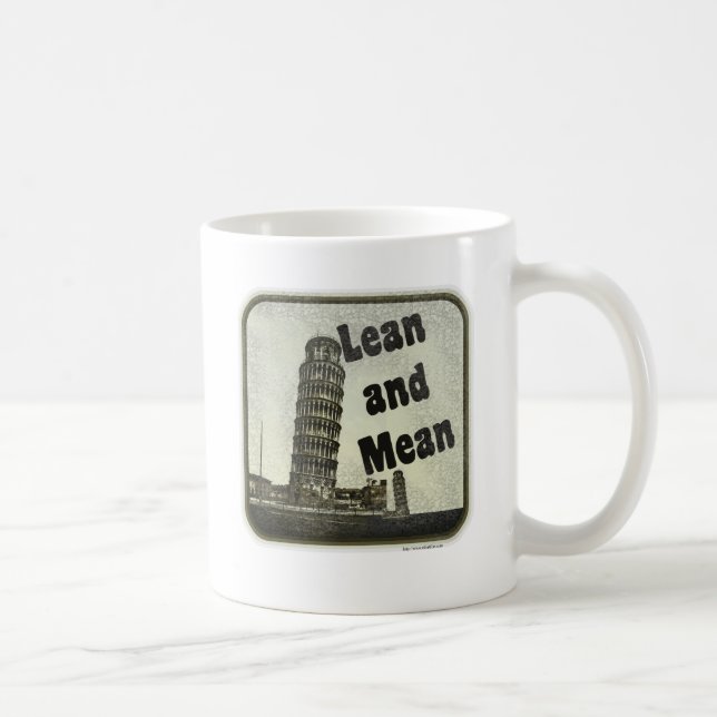 Taza De Café Pisa es Lean y Mean (Derecha)