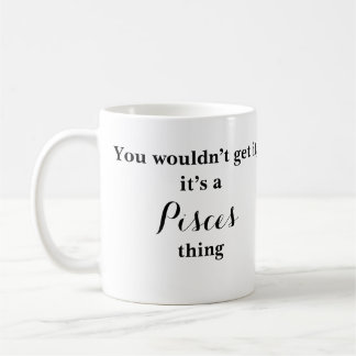Taza De Café Pisces Astrología Zodiac Funny Mug