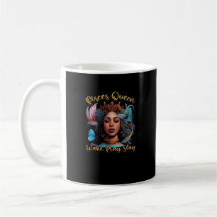 Taza De Café Pisces Queen Wake Pray Slay Feliz Cumpleaños March