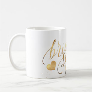 Taza De Café PixDezines Bride Squad/Letra Falsa de Oro
