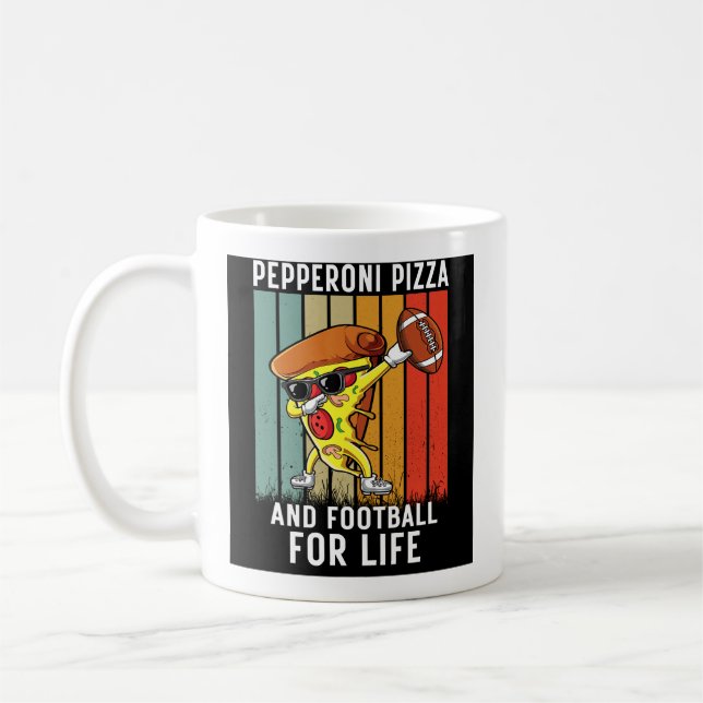 Taza De Café Pizza Pepperoni Y Fútbol Americano De Por Vida (Izquierda)