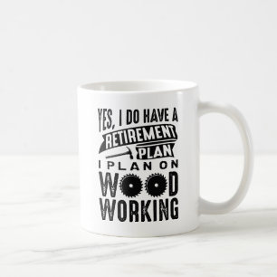 Taza De Café Plan de Jubilación Madera