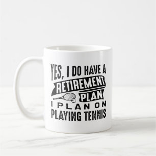 Taza De Café Plan de Jubilación Tenis