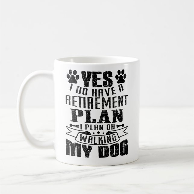 Taza De Café Plan de retiro caminando por mi perro (Izquierda)