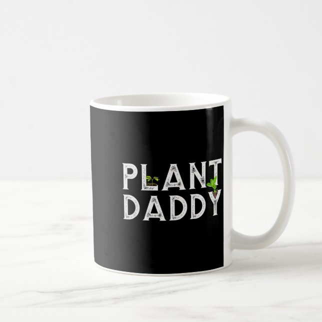 Taza De Café Plant Daddy Funny Landscang, Gardening, Or Mowing  (Derecha)