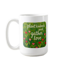 Planta amabilidad y recoge amor SÉ AMABLE jardiner