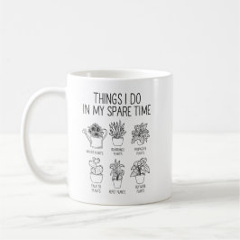 Taza De Café Planta Mamá Regalo Cosas Que Hago En Mi Tiempo De 