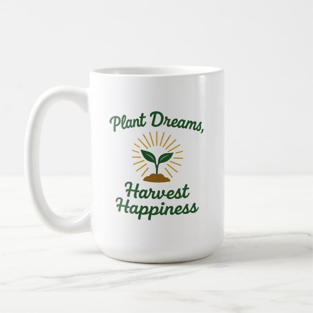 Taza De Café Plantas Sueños Cosechar la Felicidad (Izquierda)