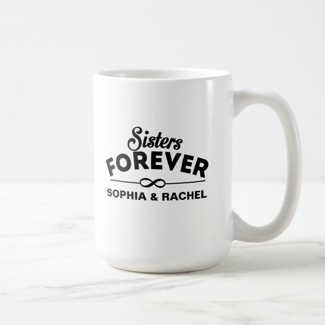 Taza De Café Plantilla de hermanas para siempre (Derecha)