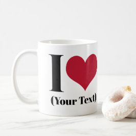 Taza De Café Plantilla de I Heart (Agregar su propio texto Pers