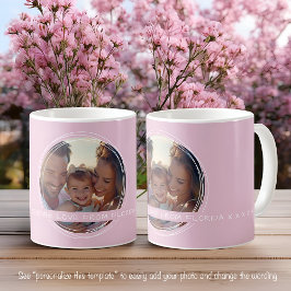 Taza De Café Plantilla Mensaje de Foto Recuerdo Familia Rosa C5