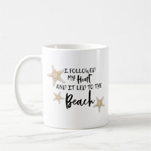 Taza De Café Playa Que Seguí Mi Corazón Y Que Condujo A La Play