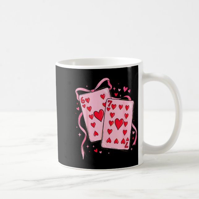 Taza De Café Playing Cards Valentine 6 7 67 Six Seven Valentine (Derecha)