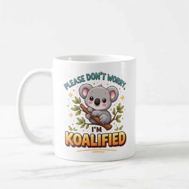 Taza De Café PLEASE DON’T WORRY, I’M KOALIFIED – Funny Doctor (Izquierda)