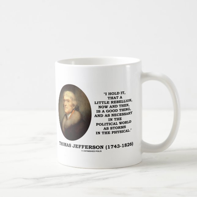 Taza De Café Poca rebelión ahora entonces una buena cosa (Derecha)