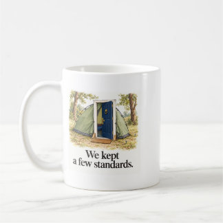 Taza De Café Pocos Estándares Puerta de Camping Divertida