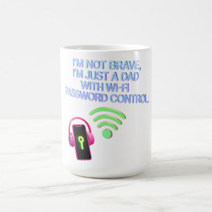 Taza De Café Poder de WiFi del papá - No soy valiente, soy inte