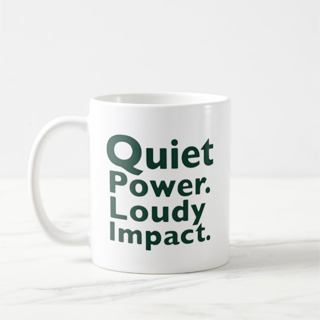 Taza De Café Poder Silencioso. Impacto Fuerte. (Izquierda)