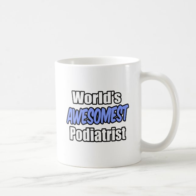 Taza De Café Podiatra más despiadada del mundo (Derecha)
