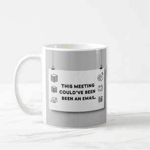 Taza De Café Podría haber sido un correo electrónico: divertido