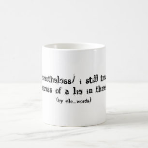 Taza De Café poema sobre vida y mentiras