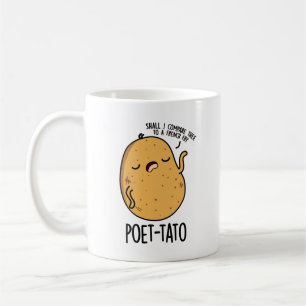 Taza De Café Poeta-tato gracioso potato Pun