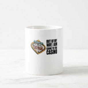 Taza De Café Póker - Quítate de mi camino, voy al casino