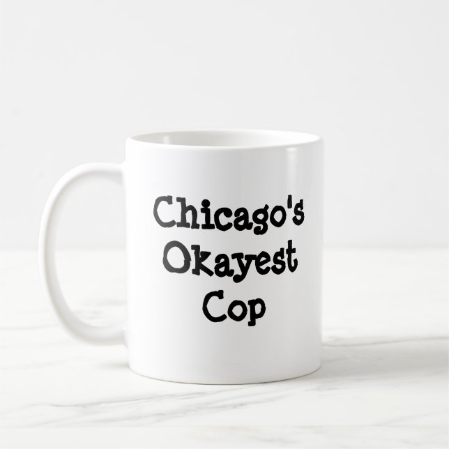 Taza De Café Poli de Okayest de Chicago (Izquierda)