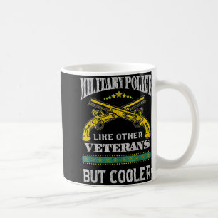 Taza De Café Policía Militar Como Otros Veteranos Pero Mp Más F