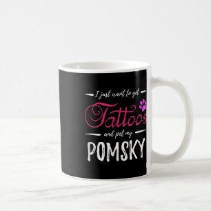 Taza De Café Pomsky Dog Lover Tattoo Shirt Gracioso Perro Mamá