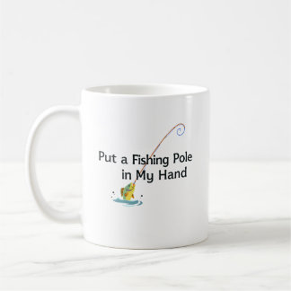Taza De Café Pon una caña de pescar en mi mano